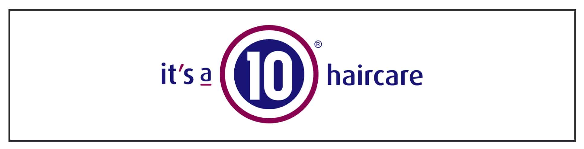 It's a 10 haircare logo.